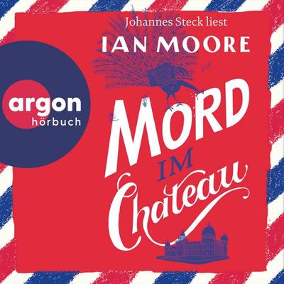 Mord im Chateau - Ian Moore, Audio, 9783732477050