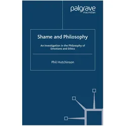 Shame and Philosophy, Sachbücher von P. Hutchinson