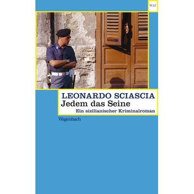 Jedem das Seine, Taschenbuch von Leonardo Sciascia, Wagenbach, K, 978-3-8031-2597-2