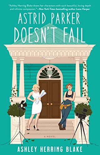 Blake, Ashley Herring - Astrid Parker Doesn't Fail - Preis vom 09.10.2026 07:28:09 h