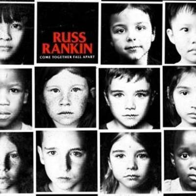 Rankin, R: Come Together Fall Apart - Russ Rankin, CD