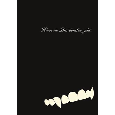 Wenn ein Biss daneben geht, Taschenbuch von Christine Stutz, BoD – Books on Demand, 978-3-7557-5143-4
