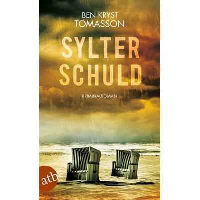 Sylter Schuld, Taschenbuch von Ben Kryst Tomasson, Aufbau TB, 978-3-7466-3726-6