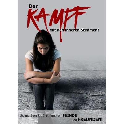 Der Kampf mit den inneren Stimmen, Taschenbuch von Ingeborg Nagel, Epubli, 978-3-7375-6170-9