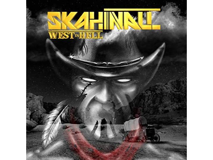 Skahinall - The West In Hell