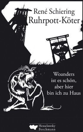 René Schiering - Ruhrpott-Köter: Woanders ist es schön, aber hier bin ich zu Haus - Preis vom 01.10.2026 17:08:56 h