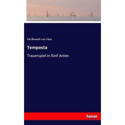 Tempesta, Taschenbuch von Ferdinand Saar, Hansebooks, 978-3-7446-2432-9