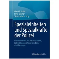Spezialeinheiten und Spezialkräfte der Polizei, Fachbücher von Stefan Schade, Mario S. Staller, Swen Koerner