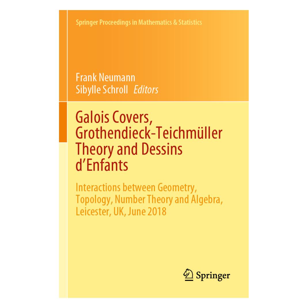 Springer Galois Covers, Grothendieck-Teichmüller Theory and Dessins d'Enfants (Englisch, Softcover, Frank Neumann, Sibylle Schroll) (56209921)
