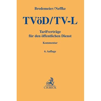 TVöD / TV-L, Gebundene Ausgabe von Jörg Bredemeier,Reinhard Neffke, C.H. Beck, 978-3-406-75400-5