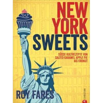 New York Sweets, Gebundene Ausgabe von Roy Fares, Christian München, 978-3-95961-014-8