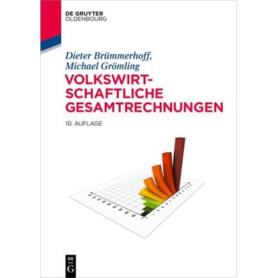 Volkswirtschaftliche Gesamtrechnungen, Taschenbuch von Dieter Brümmerhoff,Michael Grömling, De Gruyter Mouton, 978-3-486-76372-0