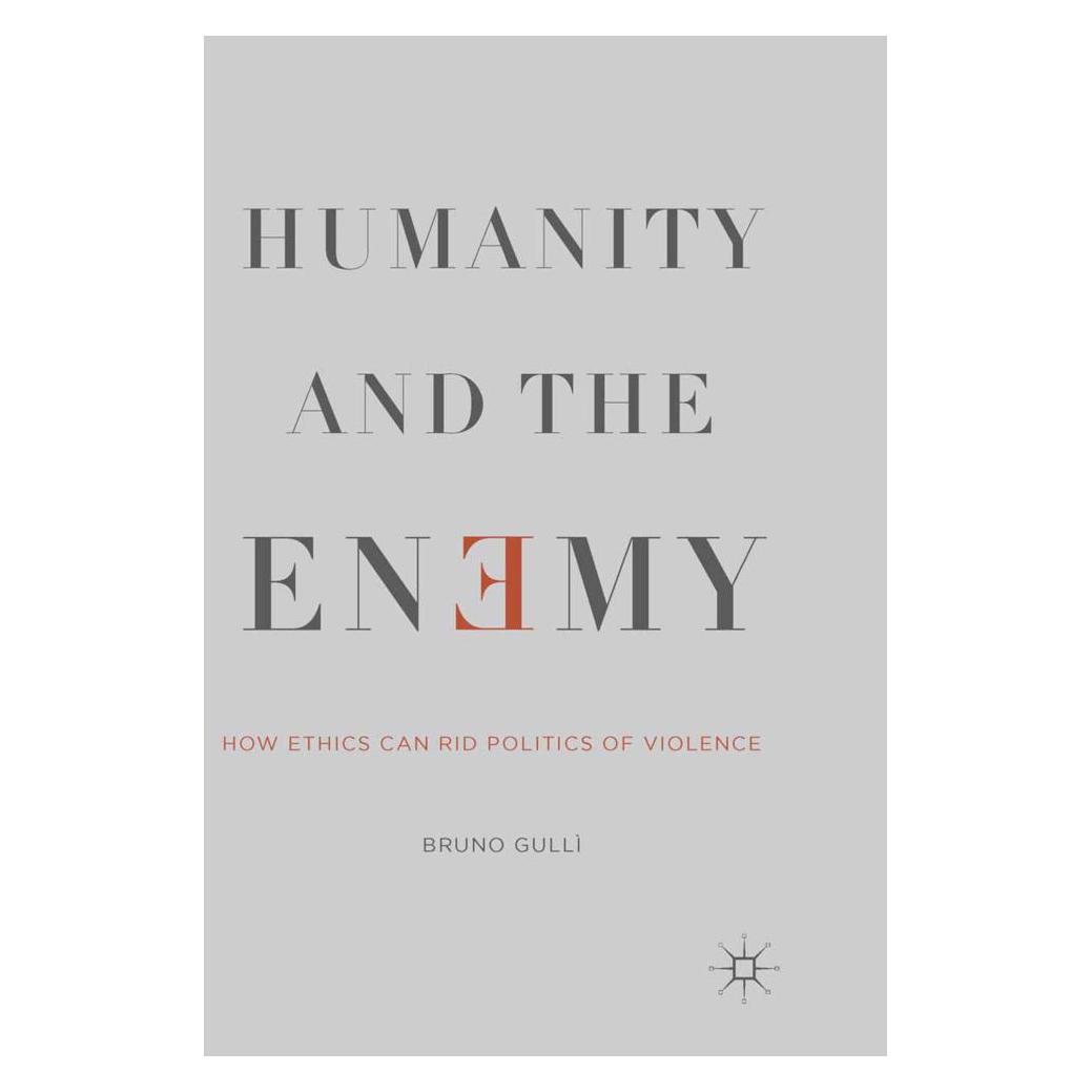 Springer Humanity and the Enemy (Englisch, Softcover, B. Gullì) (55836624)