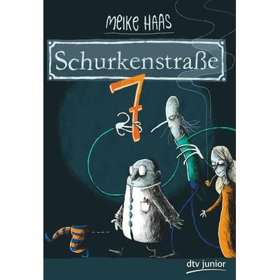 Schurkenstraße 7, Gebundene Ausgabe von Meike Haas, dtv, 978-3-423-76311-0
