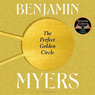 The Perfect Golden Circle - Benjamin Myers, Audio, 9781526631398