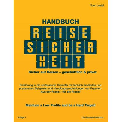 Handbuch Reisesicherheit, Taschenbuch von Sven Leidel, BoD – Books on Demand, 978-3-7357-7725-6