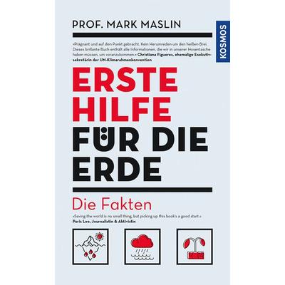 Erste Hilfe für die Erde, Gebundene Ausgabe von Mark Maslin, Franckh-Kosmos