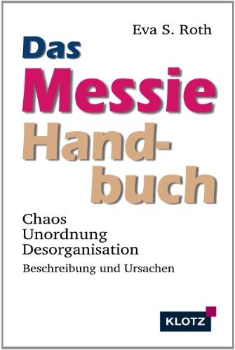 Eva S. Roth - Das Messie-Handbuch - Preis vom 10.10.2026 11:48:34 h
