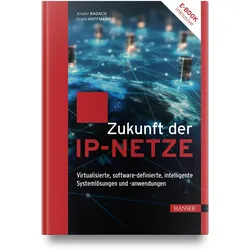 Zukunft der IP-Netze, Fachbücher von Erwin Hoffmann, Anatol Badach