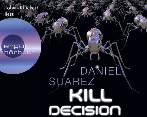 Daniel Suarez - Kill Decision - Preis vom 09.10.2026 07:28:09 h