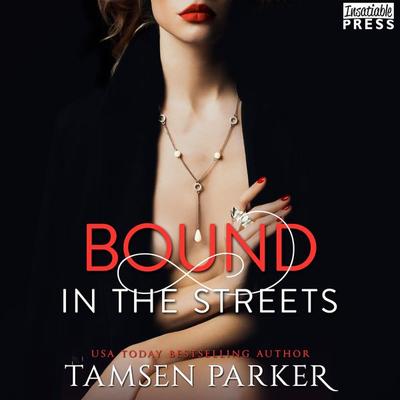 Bound in the Streets - Tamsen Parker, Audio, 9781624613388