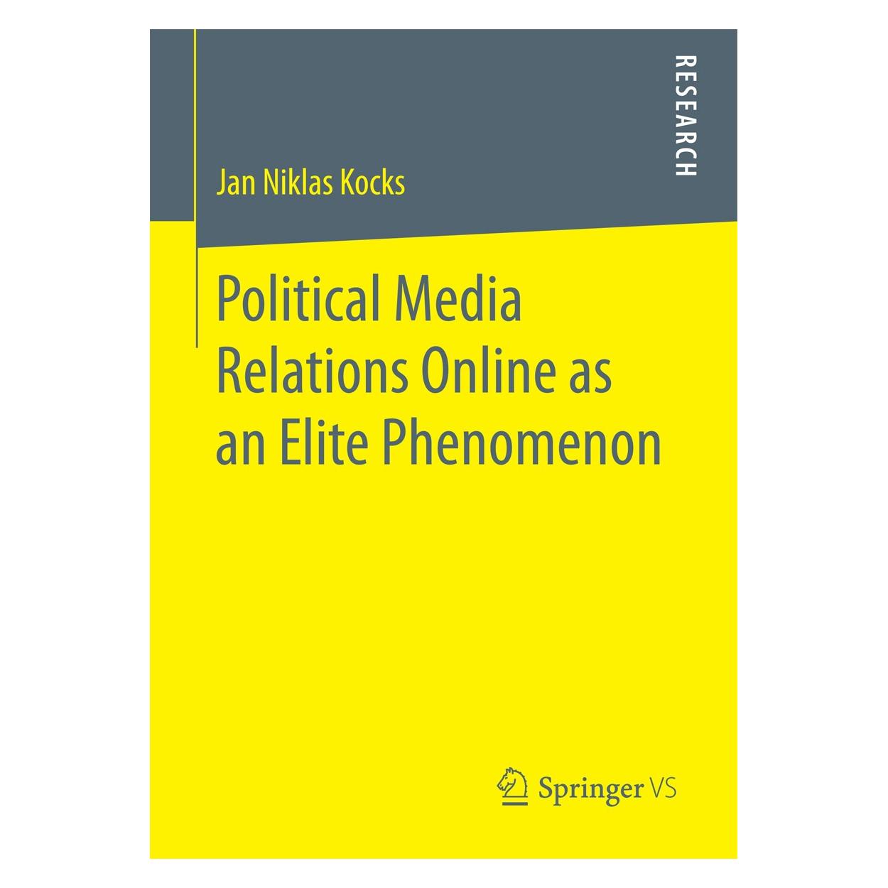 Springer Kocks:Political Media Relations Online (Englisch, Jan Niklas Kocks, 2016) (9783658135508)