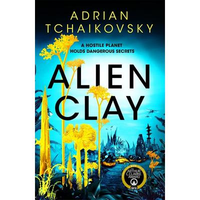 Alien Clay, Taschenbuch von Adrian Tchaikovsky, Pan MacMillan, 978-1-03-501376-0