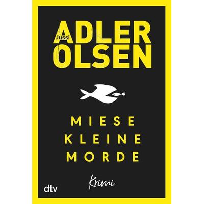 Miese kleine Morde, Gebundene Ausgabe von Jussi Adler-Olsen, dtv, 978-3-423-21762-0