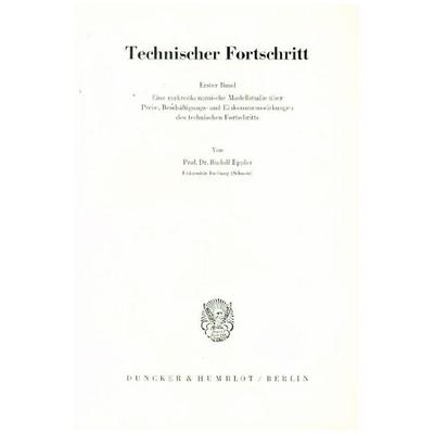 Technischer Fortschritt., Taschenbuch von Rudolf Eppler, Duncker & Humblot, 978-3-428-04130-5