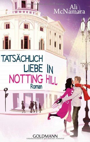 Ali McNamara - Tatsächlich Liebe in Notting Hill: Roman - Preis vom 30.09.2026 09:01:18 h