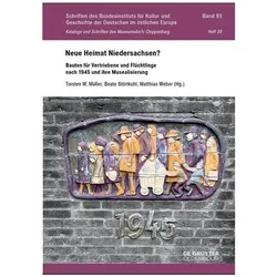 Neue Heimat Niedersachsen?, Sachbücher von Matthias Weber, Torsten W. Müller, Beate Störtkuhl