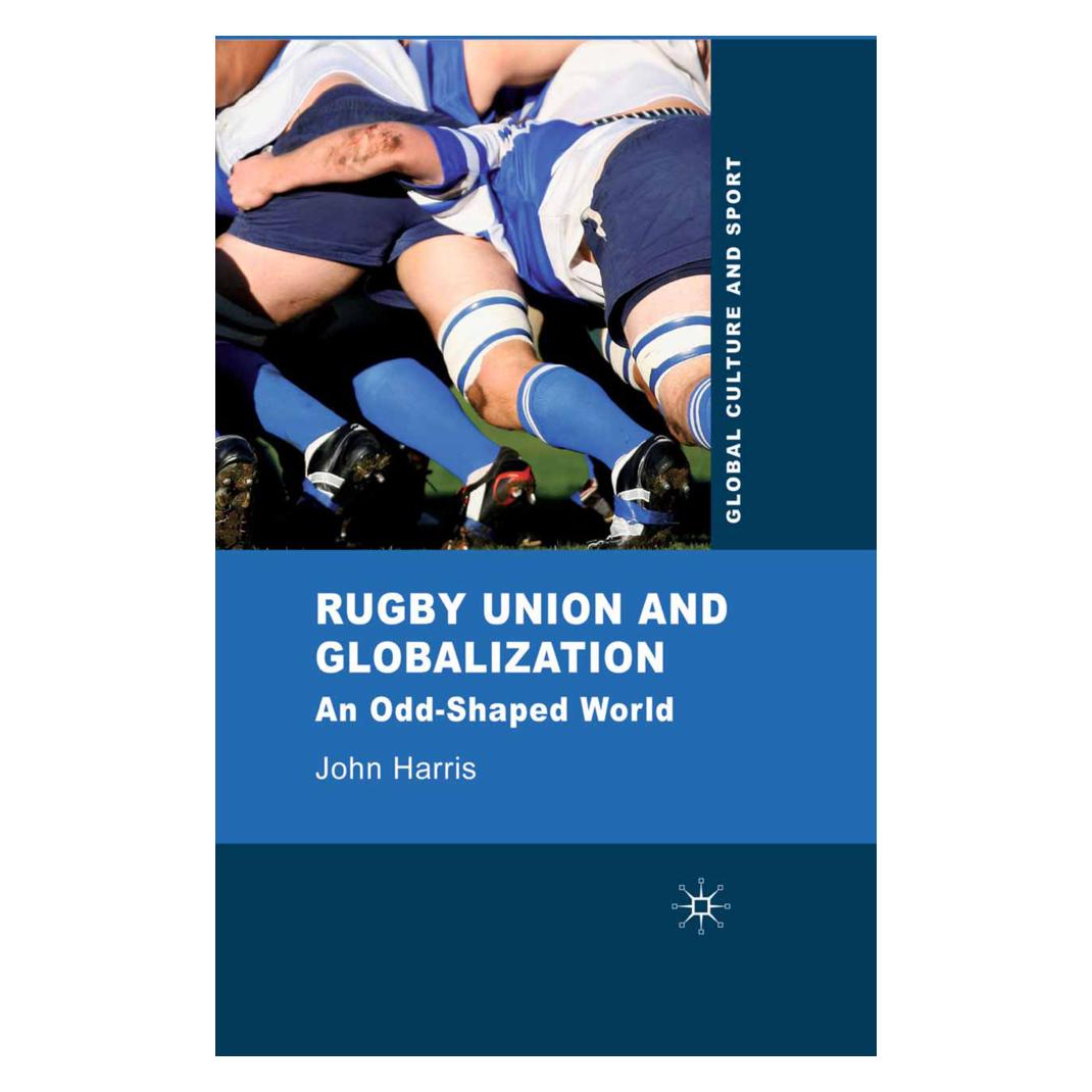 Springer Rugby Union and Globalization (Englisch, Softcover, J. Harris) (55810377)