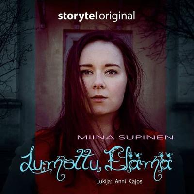 Lumottu elämä - Miina Supinen, Audio, 9789180878418