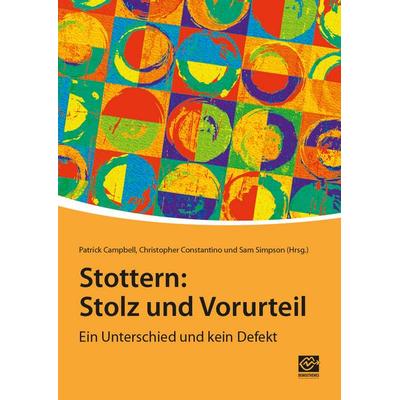 Stottern: Stolz und Vorurteil, Taschenbuch von Katy Bailey,Emma Alpern,Zahari Richter,Erin Schick,Nisar Bostan, Stottern & Selbsthilfe,