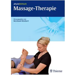 Massage-Therapie, Fachbücher von Martina Fasolino, Bernhard Reichert
