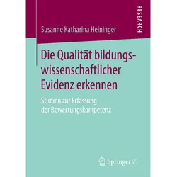 Die Qualität bildungswissenschaftlicher Evidenz erkennen, Fachbücher von Susanne Katharina Heininger