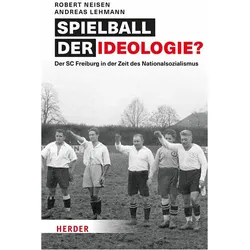 Neisen:Spielball der Ideologie?, Fachbücher von Andreas Lehmann, Robert Neisen