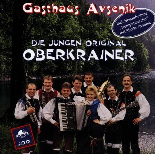 Jungen Oberkrainer, die Original - Gasthaus Avsenik - Preis vom 09.10.2026 07:28:09 h