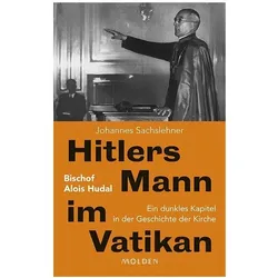 Hitlers Mann im Vatikan, Sachbücher von Johannes Sachslehner