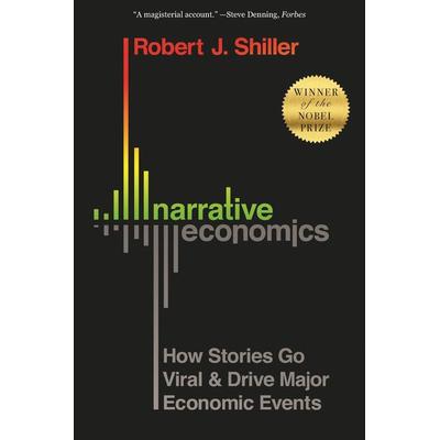 Narrative Economics, Taschenbuch von Robert J. Shiller, Princeton Univers. Press, 978-0-691-21026-1