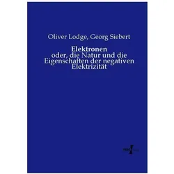 Elektronen, Fachbücher von Oliver Lodge, Georg Siebert