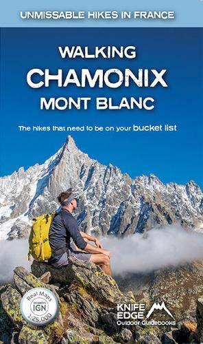 Guide de randonnée (en anglais) - Chamonix Mont Blanc   Knife Edge Outdoor