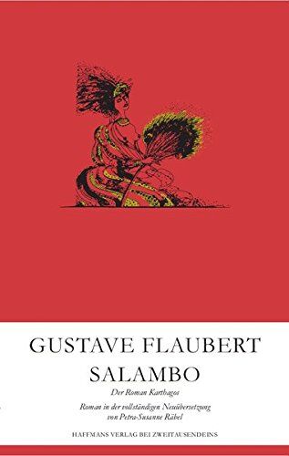 Gustave Flaubert - Salambo: Der Roman Karthagos (Gerd Haffmans bei Zweitausendeins) - Preis vom 11.10.2026 03:10:56 h