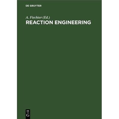Reaction Engineering, Gebundene Ausgabe von , De Gruyter, 978-3-11-262075-5