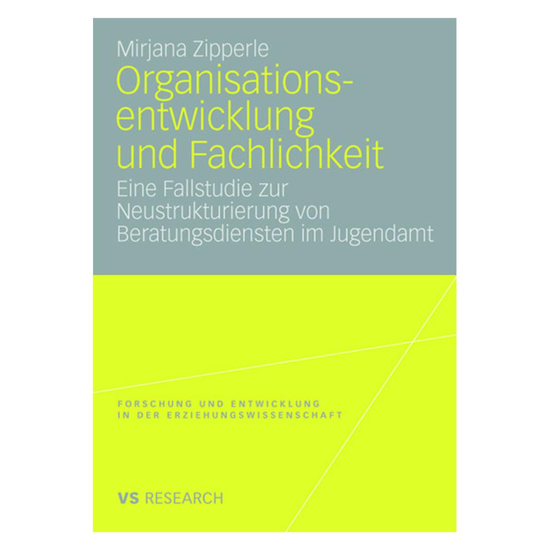 VS Organisationsentwicklung und Fachlichkeit (Deutsch, Softcover, Mirjana Zipperle) (7216824)
