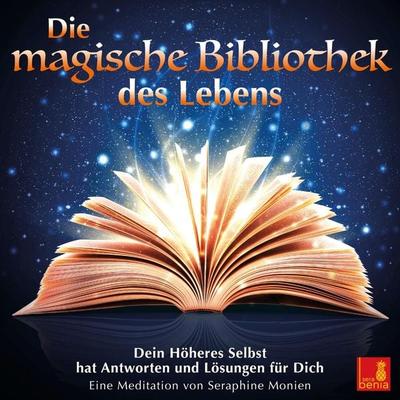 Die magische Bibliothek des Lebens - Seraphine Monien, Audio, 4066004572857