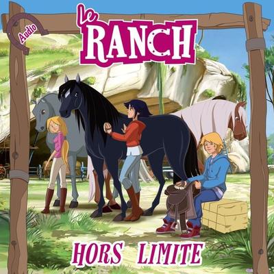 Hors limite - Le Ranch, Audio, 9782487083837