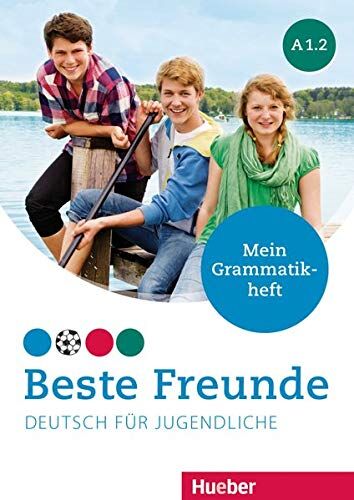 Anja Schümann - Beste Freunde A1/2: Deutsch für Jugendliche.Deutsch als Fremdsprache / Mein Grammatikheft - Preis vom 10.10.2026 11:48:34 h
