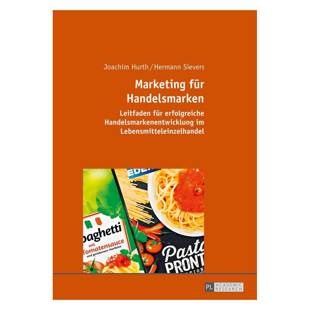 Peter Lang Marketing für Handelsmarken (Deutsch, Hardcover, Hermann Sievers, Joachim Hurth) (8999786)
