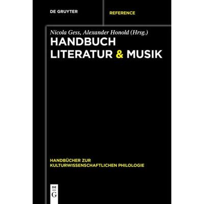 Handbuch Literatur & Musik, Gebundene Ausgabe von , De Gruyter, 978-3-11-030121-2